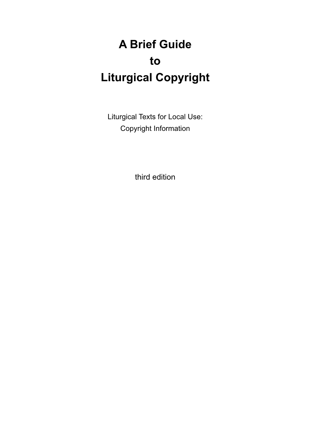 A Brief Guide to Liturgical Copyright