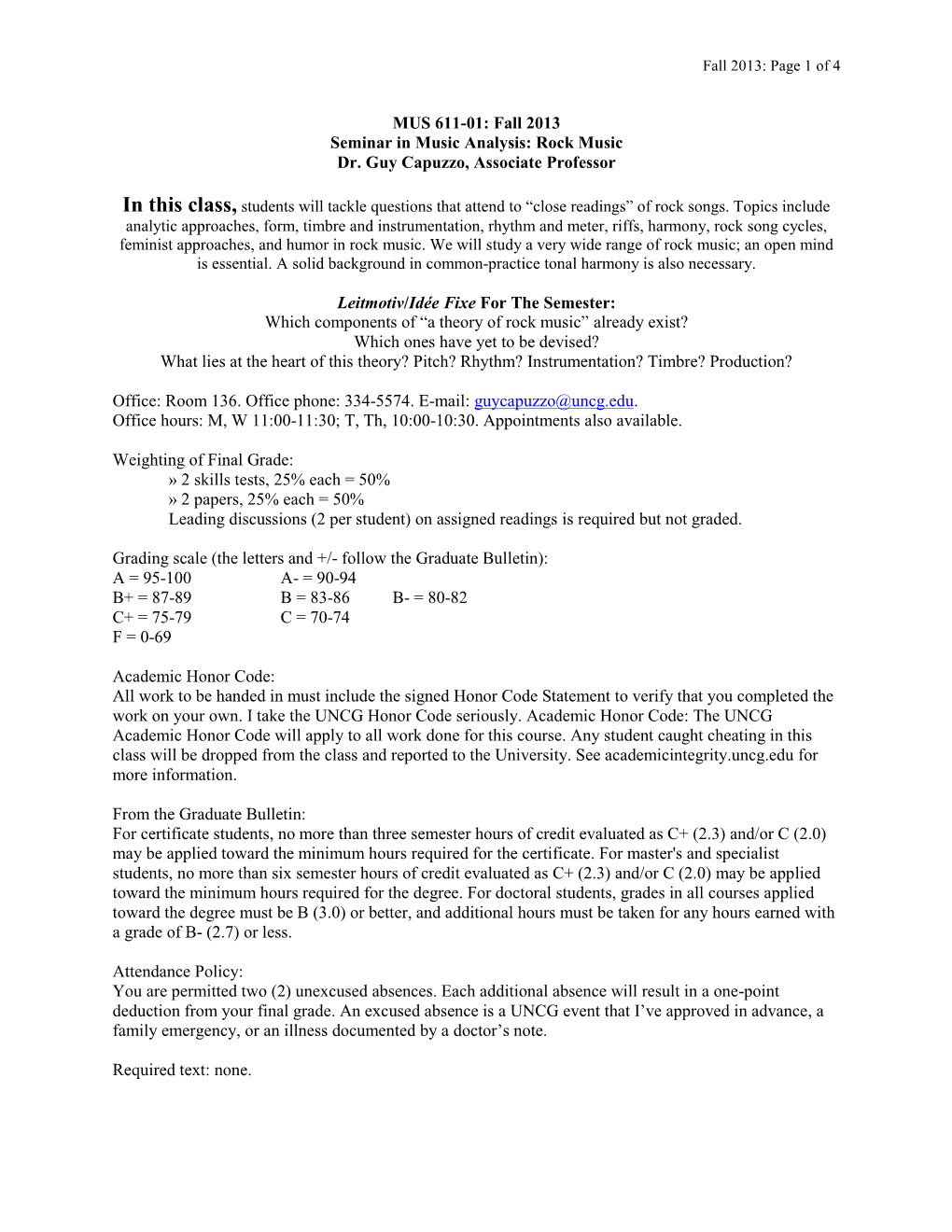 MUS 611-01: Fall 2013 Seminar in Music Analysis: Rock Music Dr. Guy Capuzzo, Associate Professor Leitmotiv/Idée Fixe for the Se