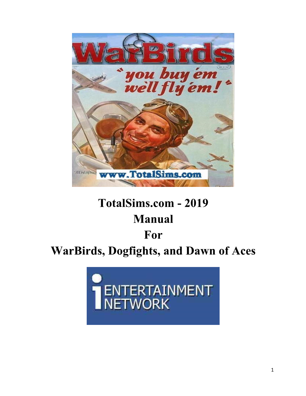 2019 Manual for Warbirds, Dogfights, and Dawn of Aces