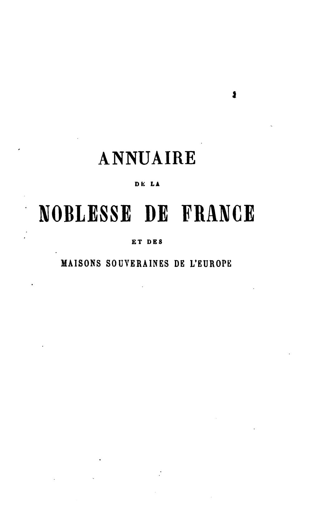 Annuaire De La Noblesse De France Et Des Maisons Souveraines De L'europe