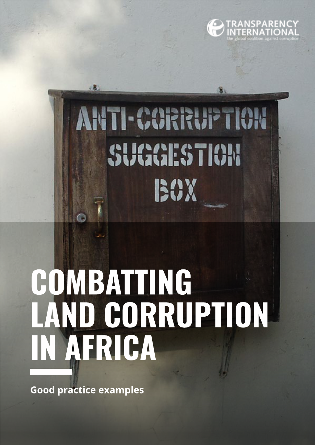 Combatting Land Corruption in Africa