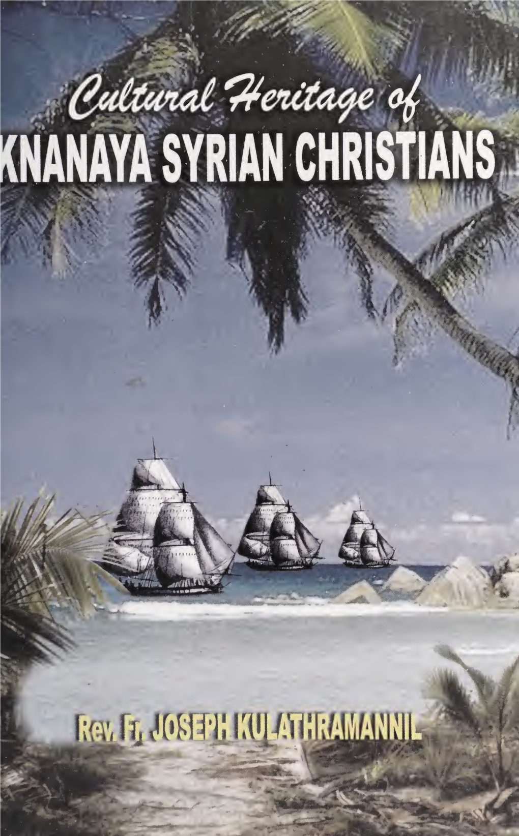 Cultural Heritage of Knanaya Syrian Christians