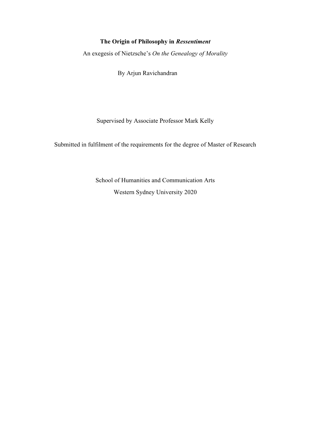 The Origin of Philosophy in Ressentiment an Exegesis of Nietzsche’S on the Genealogy of Morality