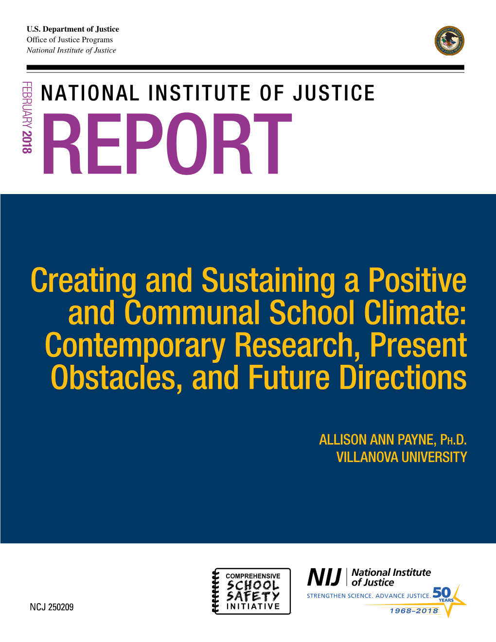 Creating and Sustaining a Positive and Communal School Climate: Contemporary Research, Present Obstacles, and Future Directions