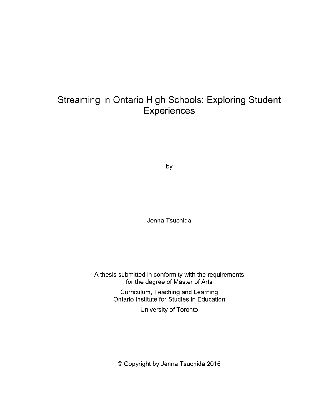 Streaming in Ontario High Schools: Exploring Student Experiences