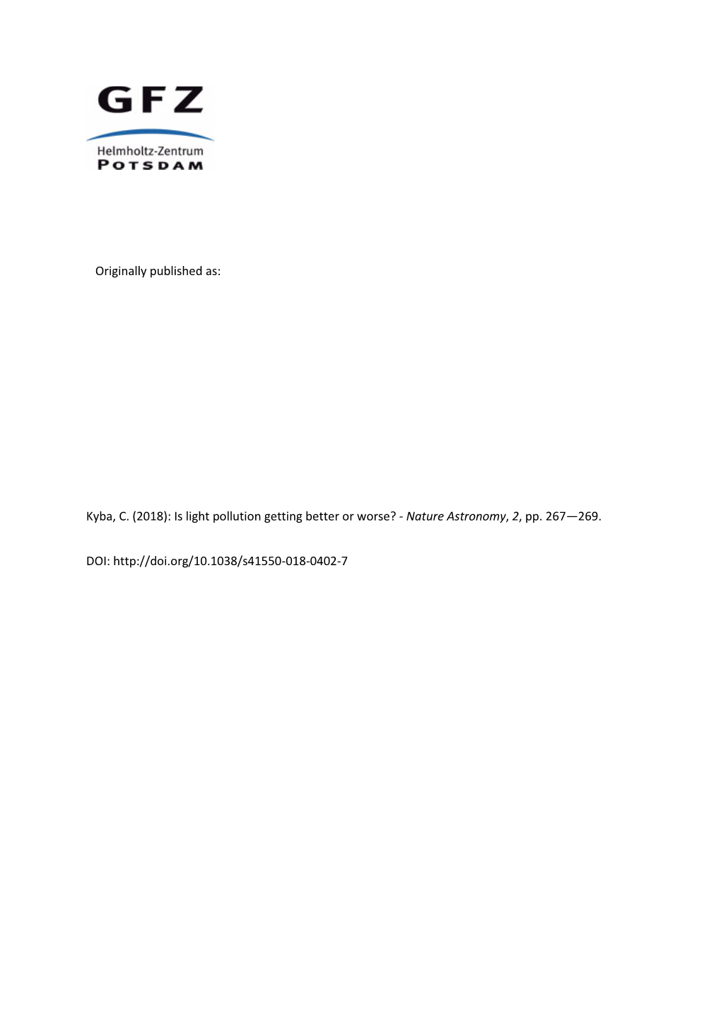 Kyba, C. (2018): Is Light Pollution Getting Better Or Worse? - Nature Astronomy, 2, Pp