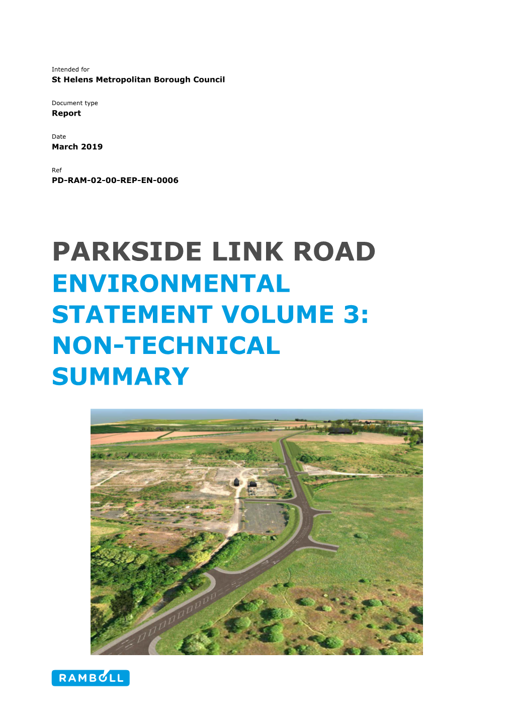 Parkside Link Road Environmental Statement Volume 3: Non-Technical Summary