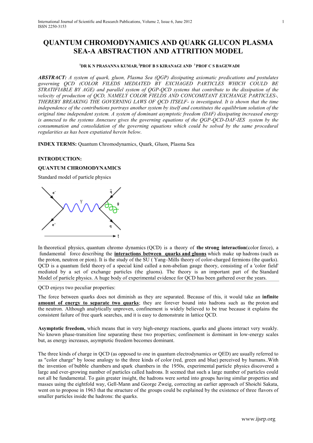 Quantum Chromodynamics and Quark Glucon Plasma Sea-A Abstraction and Attrition Model