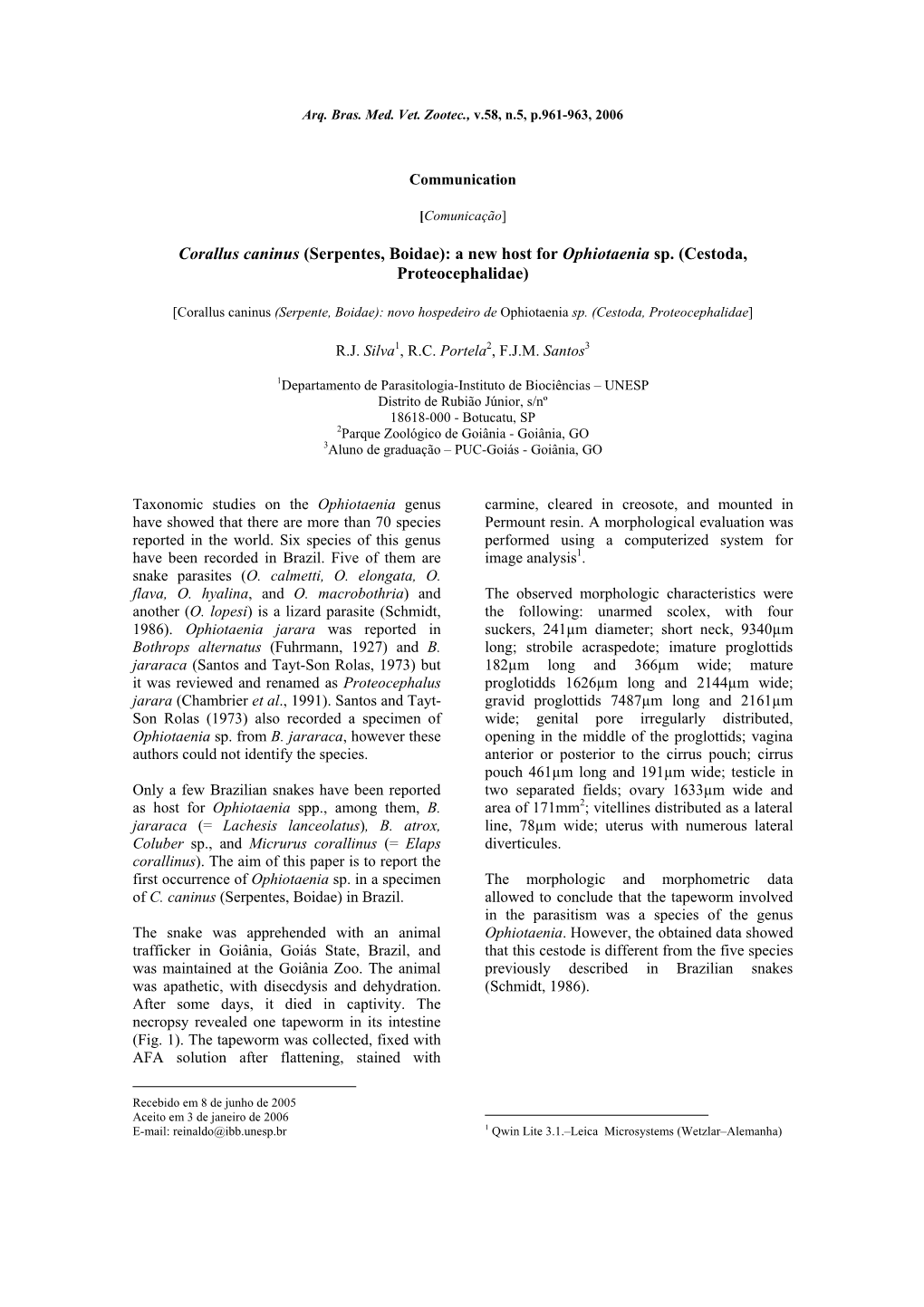 Corallus Caninus (Serpentes, Boidae): a New Host for Ophiotaenia Sp