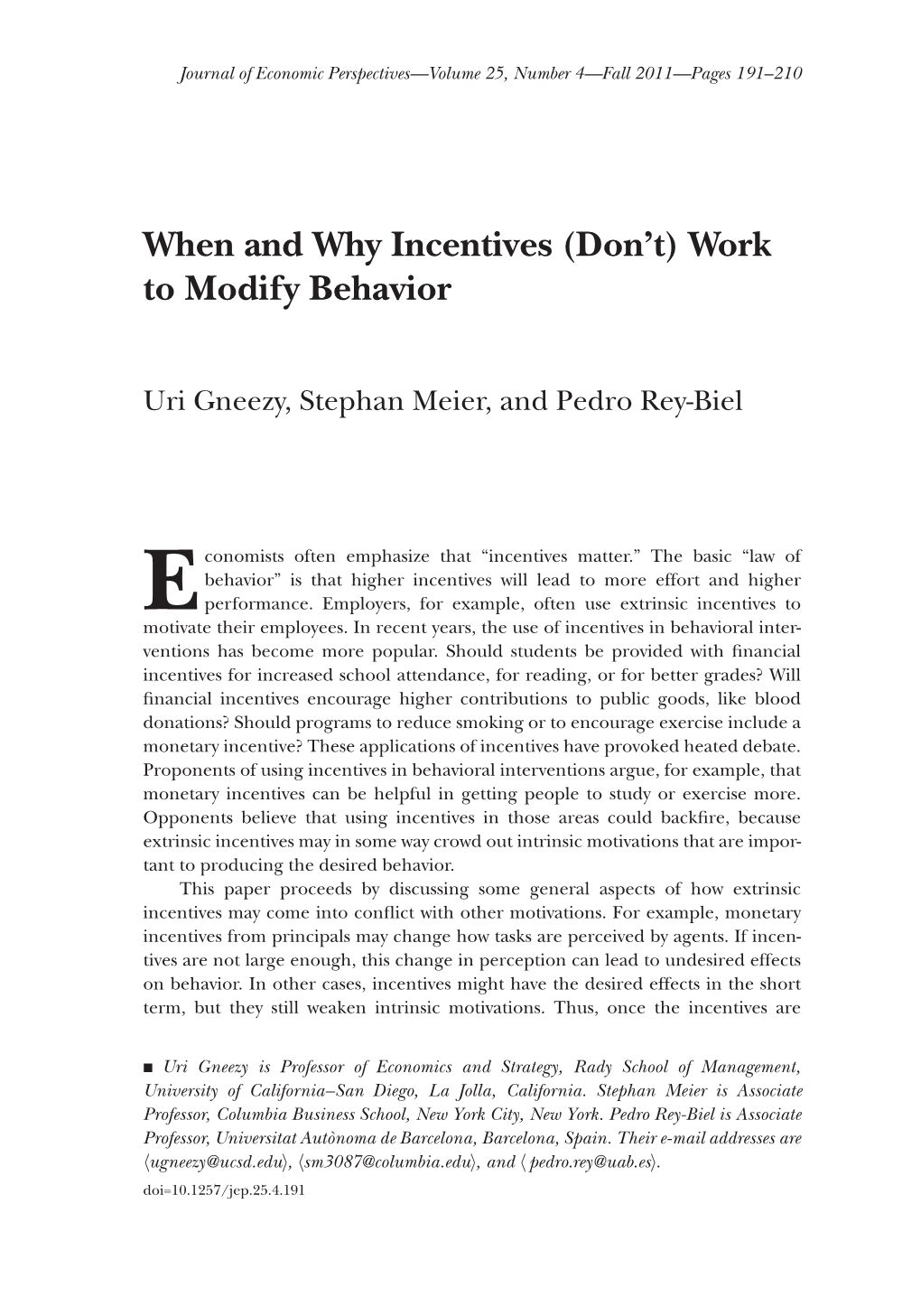 When and Why Incentives (Don't) Work to Modify Behavior