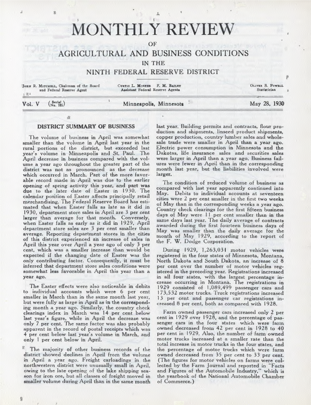 Onthly Revie of Agricultural and Business Conditions in the Ninth Federal Reserve District