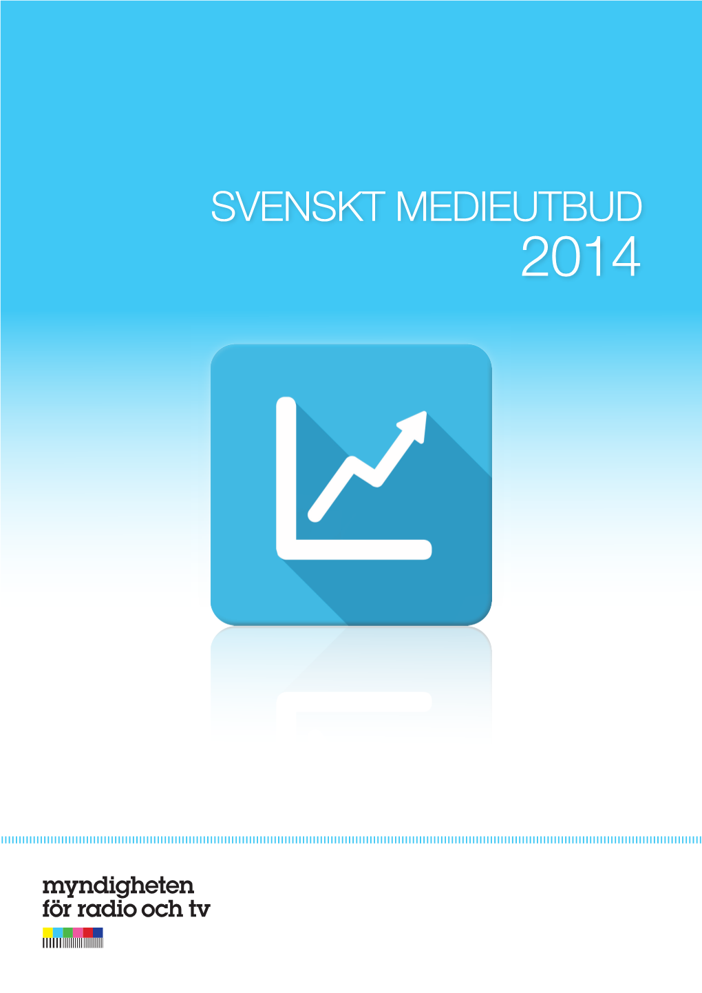 Svenskt Medieutbud 2014