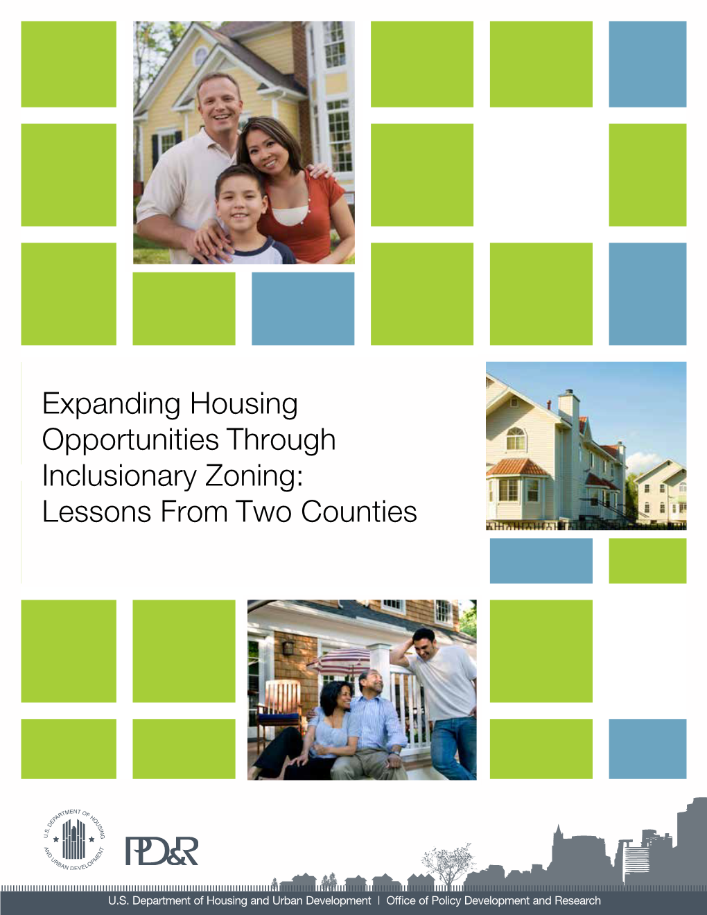 Expanding Housing Opportunities Through Inclusionary Zoning: Lessons from Two Counties