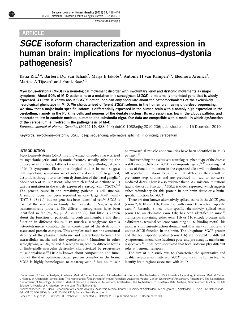 SGCE Isoform Characterization and Expression in Human Brain: Implications for Myoclonus–Dystonia Pathogenesis?