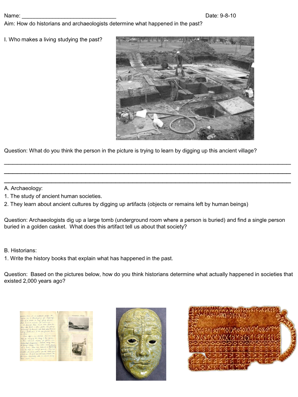 How Do Historians and Archaeologists Determine What Happened in the Past?