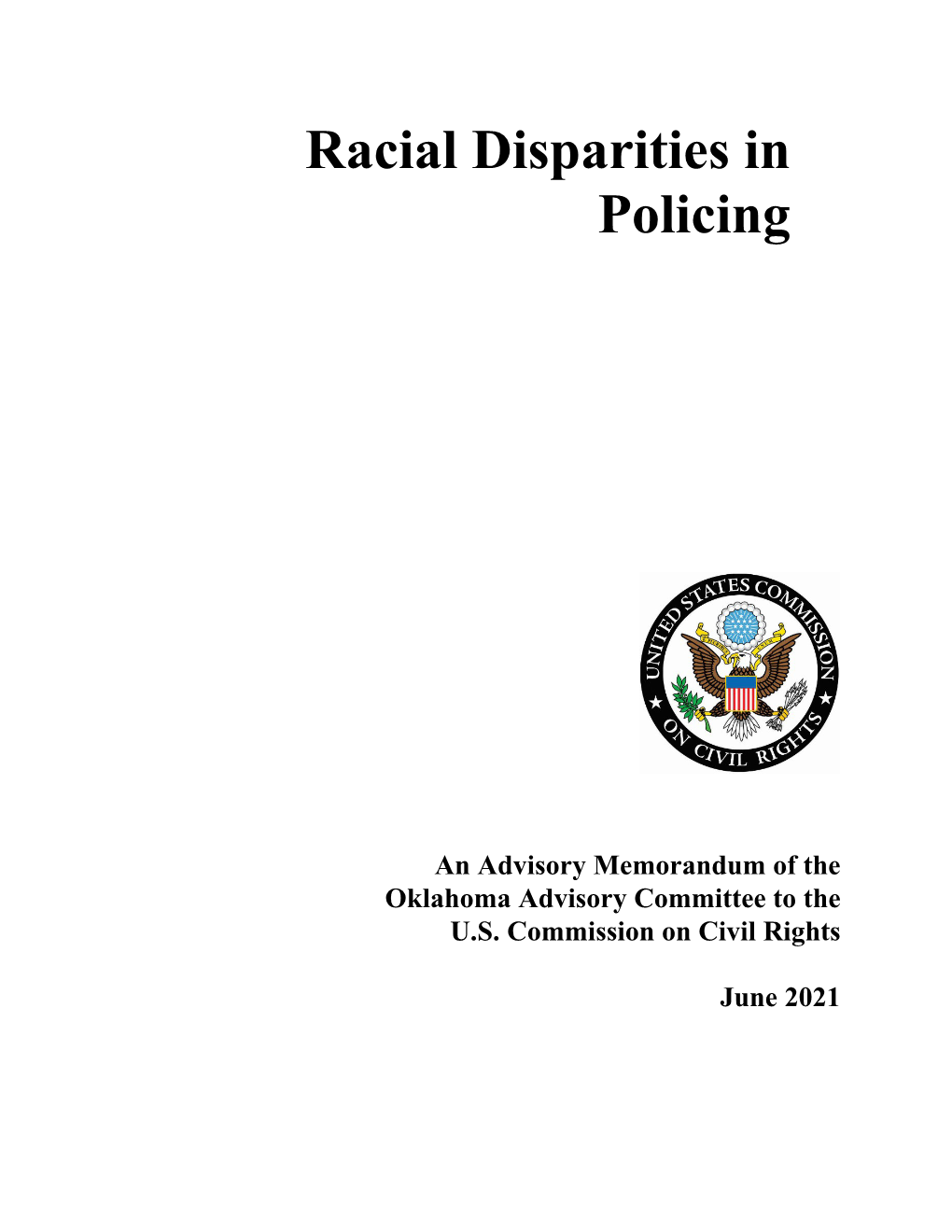 Racial Disparities in Policing