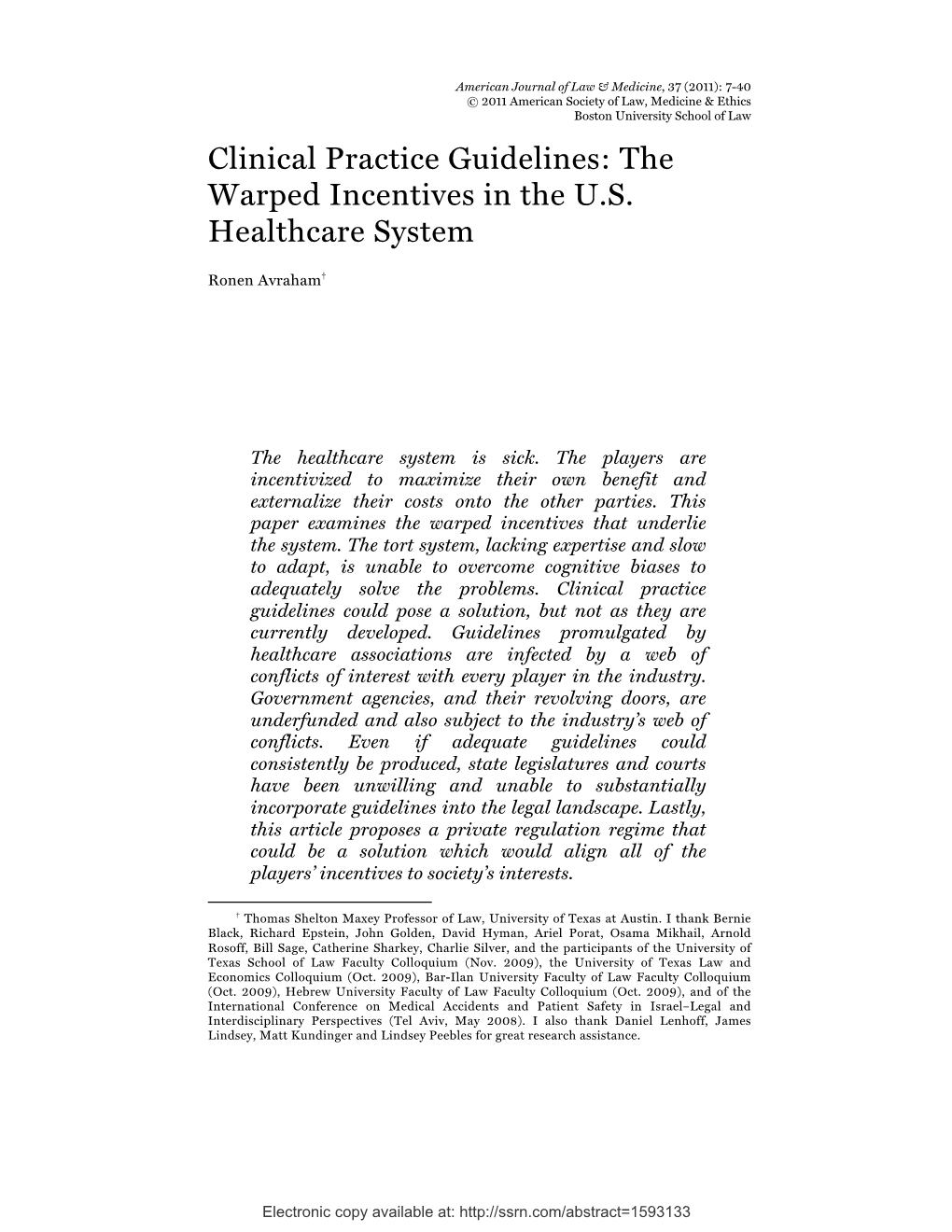 Clinical Practice Guidelines: the Warped Incentives in the U.S