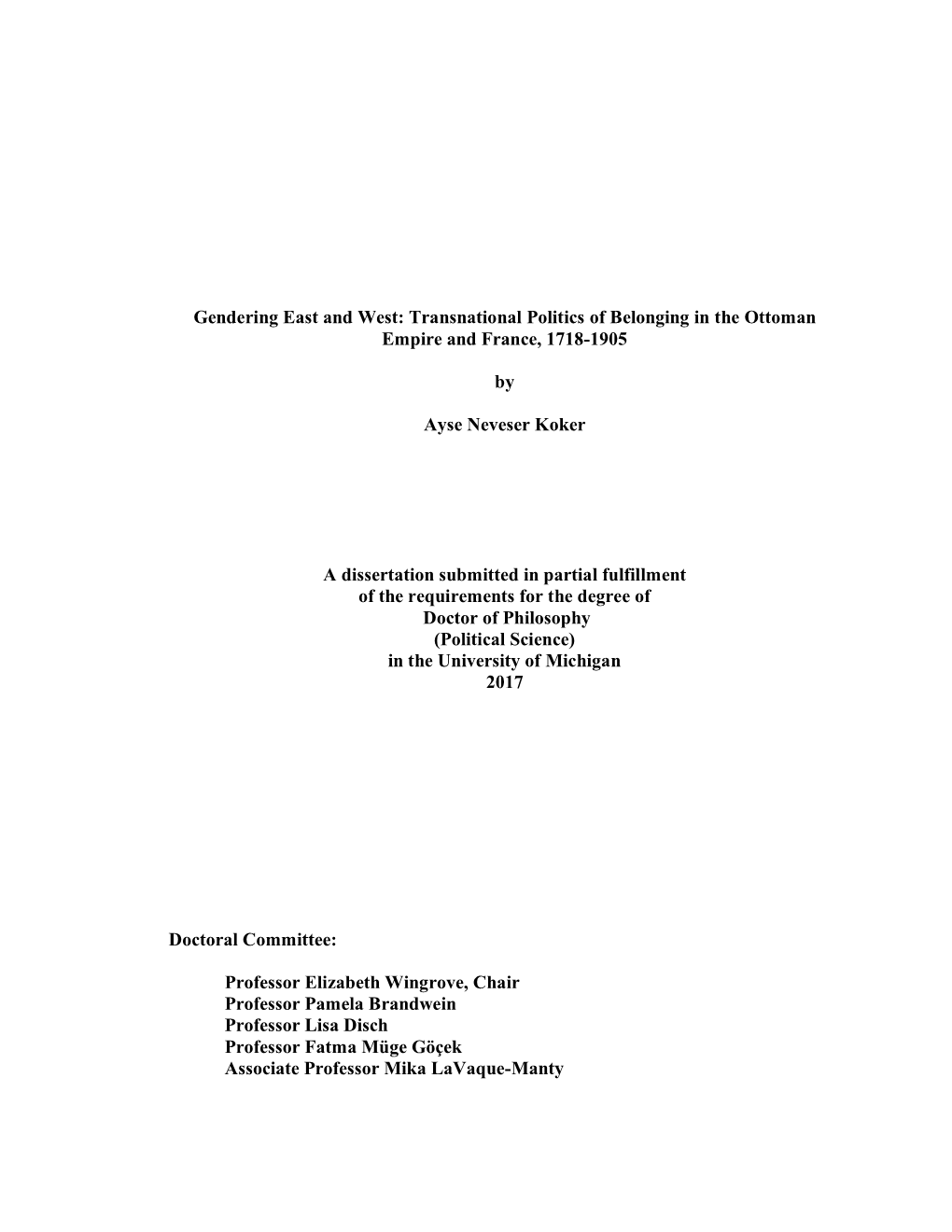 Gendering East and West: Transnational Politics of Belonging in the Ottoman Empire and France, 1718-1905