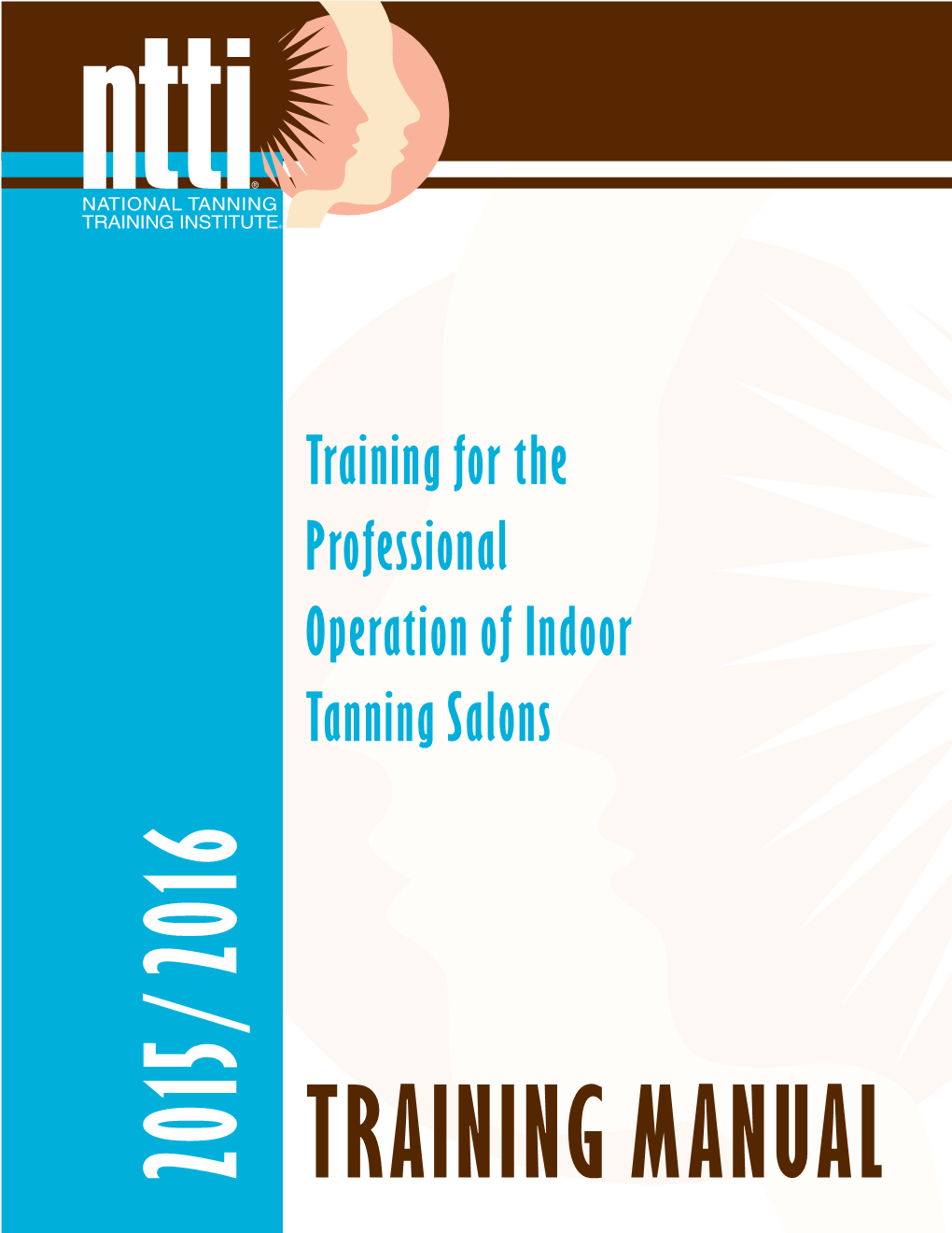 Training for the Professional Operation of Indoor Tanning Salons 2016