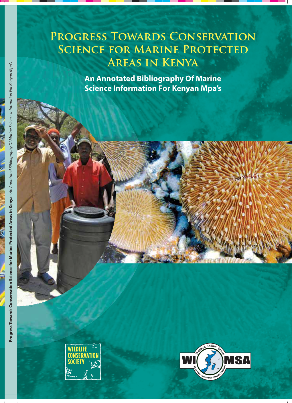 Progress Towards Conservation Science for Marine Protected Areas in Kenya