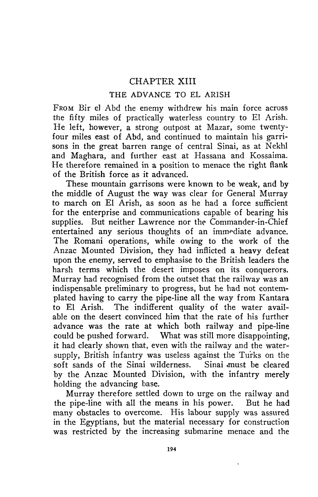 THE ADVANCE to EL ARISH Frombir El Abd the Enemy Withdrew His Main Force Across the Fifty Miles of Practically Waterless Country to El Arish