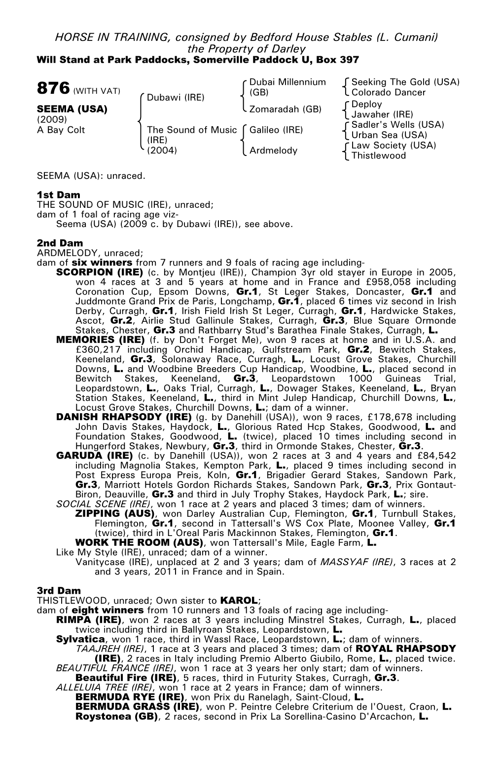 HORSE in TRAINING, Consigned by Bedford House Stables (L. Cumani) the Property of Darley Will Stand at Park Paddocks, Somerville Paddock U, Box 397