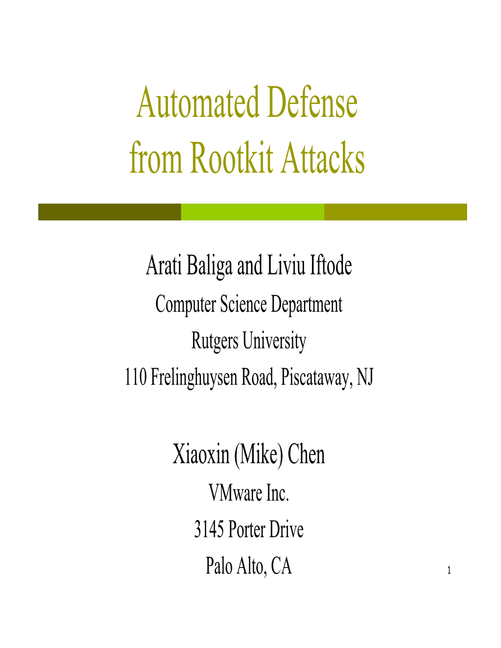 Automated Defense from Rootkit Attacks