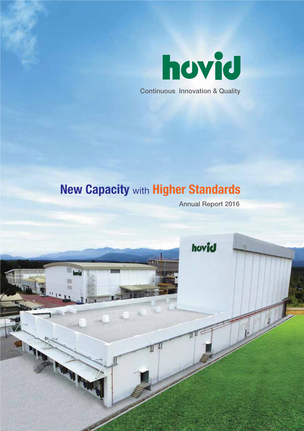 New Capacity with Higher Standards