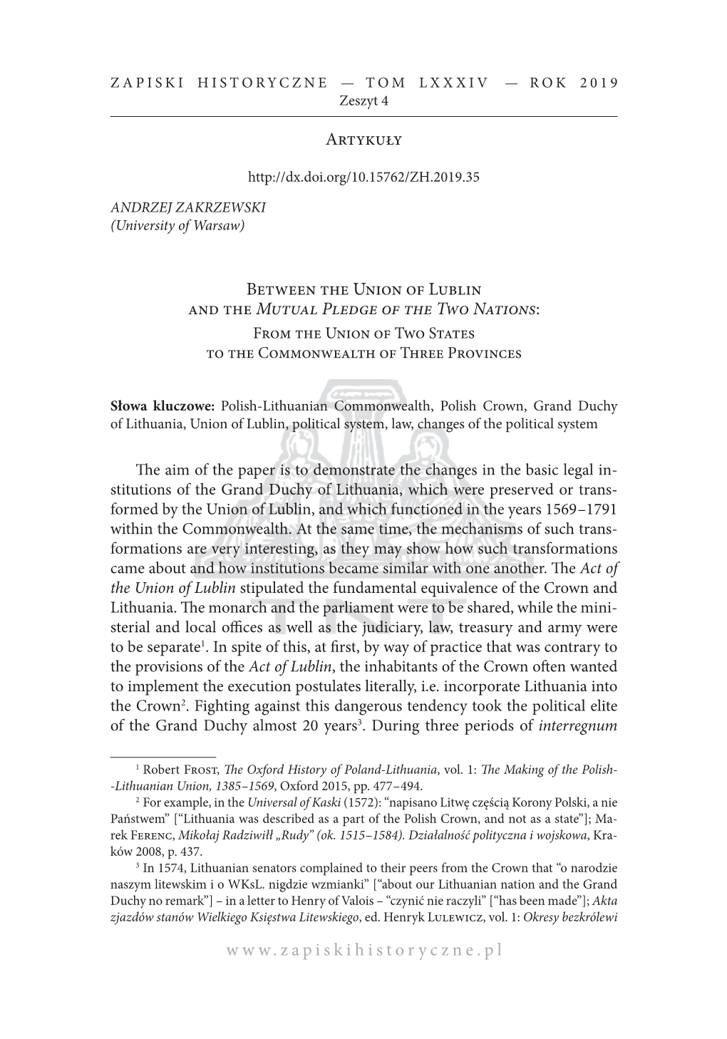 Between the Union of Lublin and the Mutual Pledge of the Two Nations: from the Union of Two States to the Commonwealth of Three Provinces