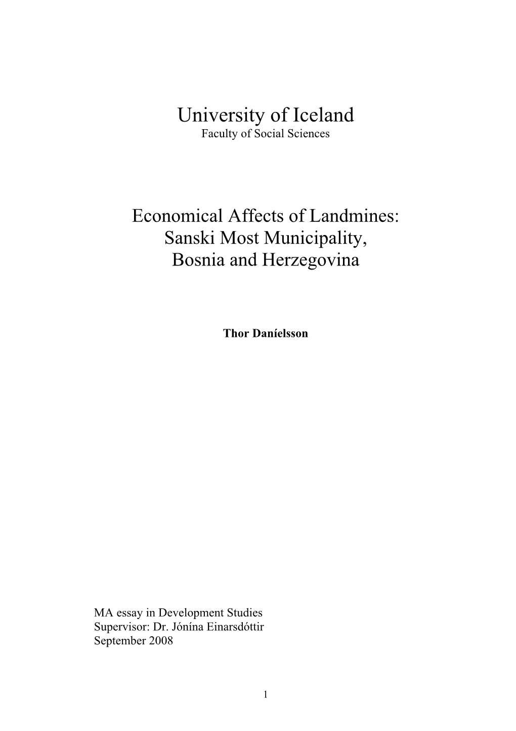 Economic Affects of Landmines: the Village of Sasina