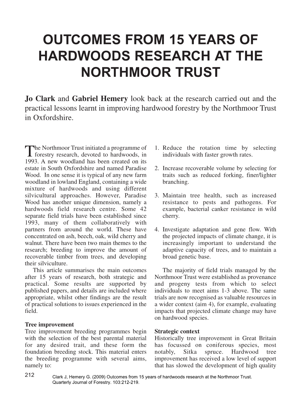 Fifteen Years of Hardwoods Research