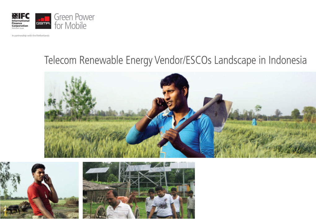 Telecom Renewable Energy Vendor/Escos Landscape in Indonesia Vendor Directory GSMA Mobile for Development 2 Green Power for Mobile