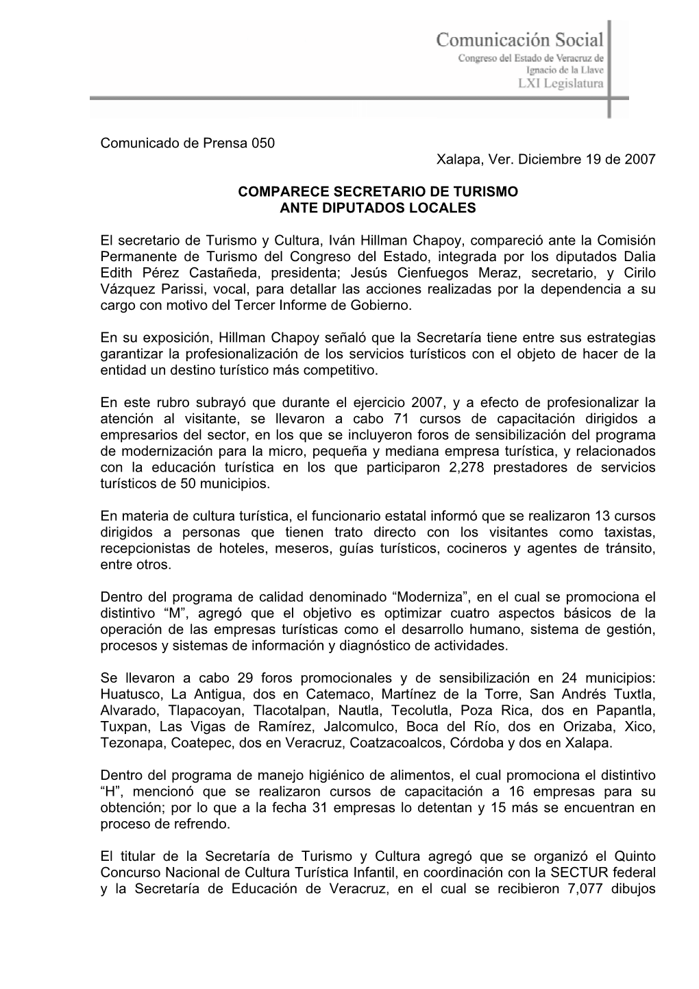 Comunicado De Prensa 050 Xalapa, Ver. Diciembre 19 De 2007