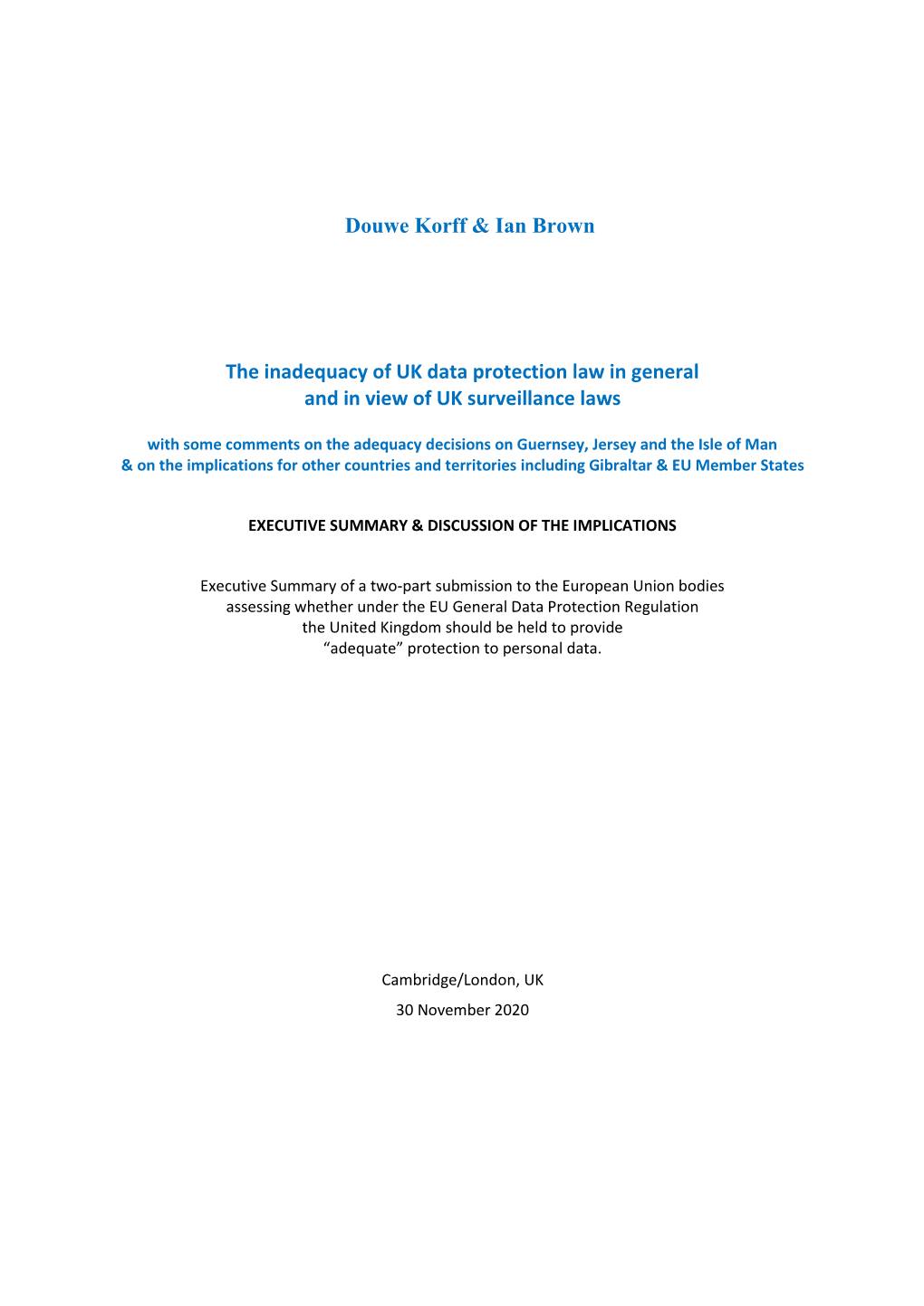 Douwe Korff & Ian Brown the Inadequacy of UK Data Protection