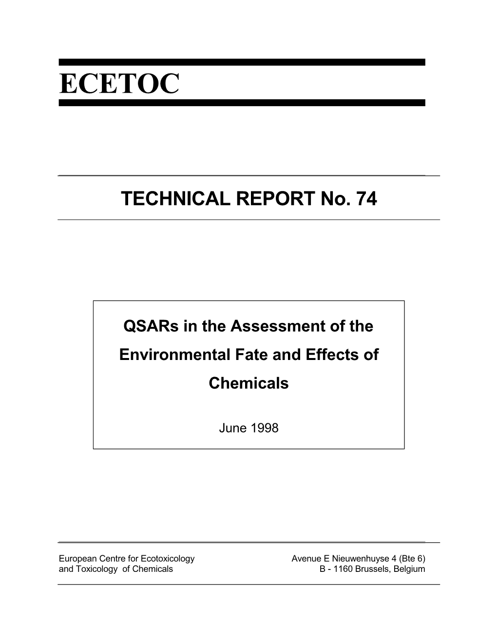 Qsars in the Assessment of the Environmental Fate and Effects of Chemicals