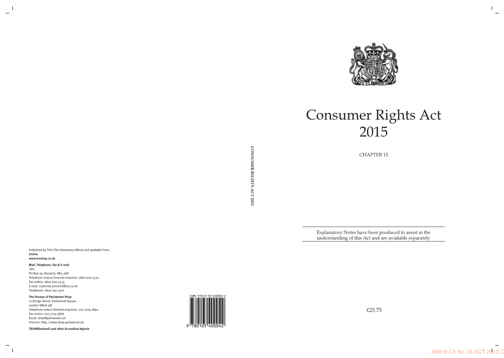 Consumer Rights Act 2015 CONSUMER RIGHTS ACT 2015