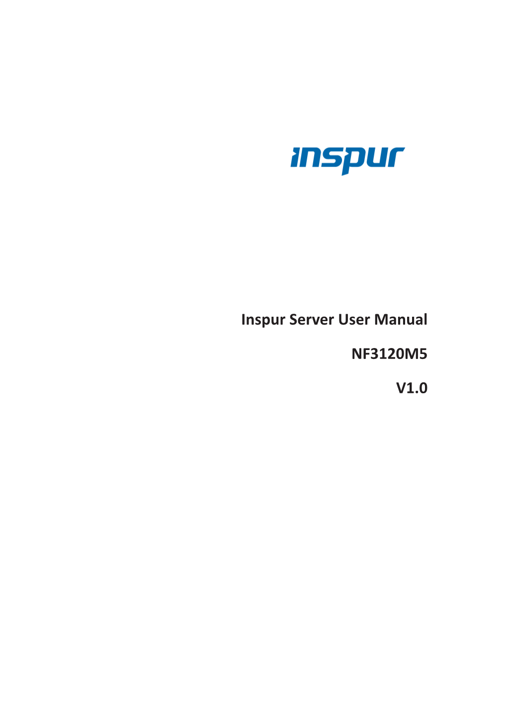 Inspur Server User Manual NF3120M5 V1.0