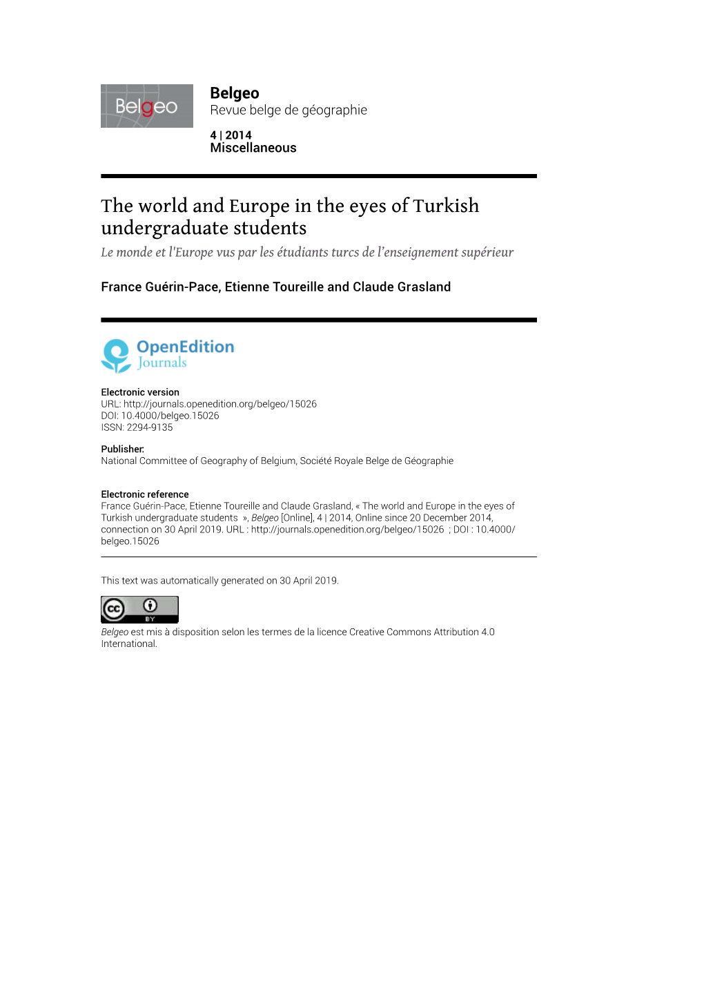 The World and Europe in the Eyes of Turkish Undergraduate Students Le Monde Et L'europe Vus Par Les Étudiants Turcs De L’Enseignement Supérieur