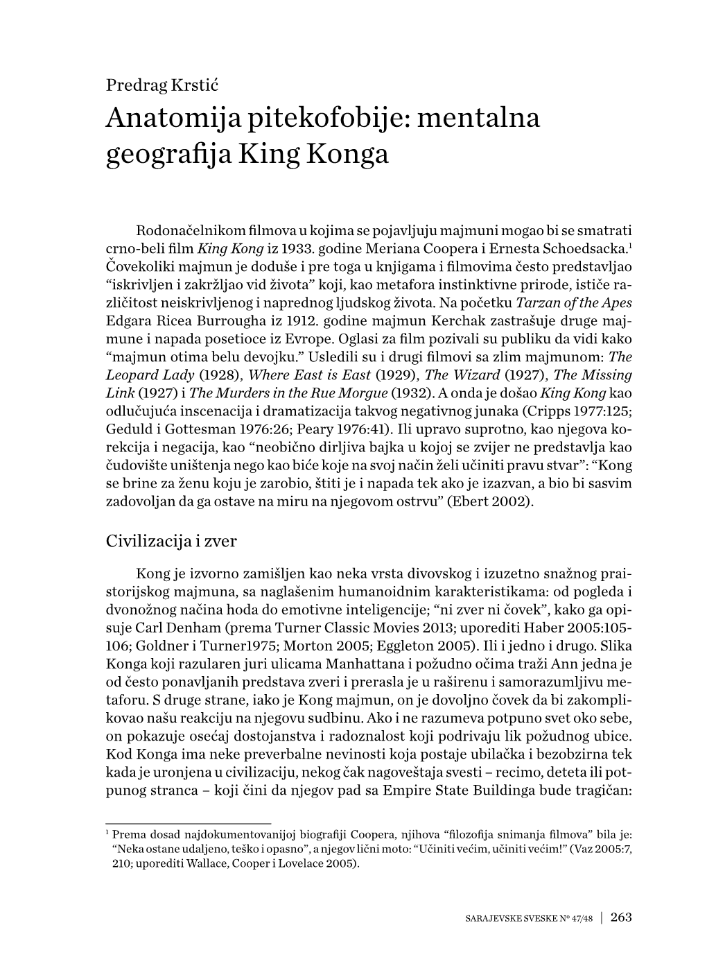 Anatomija Pitekofobije: Mentalna Geografija King Konga