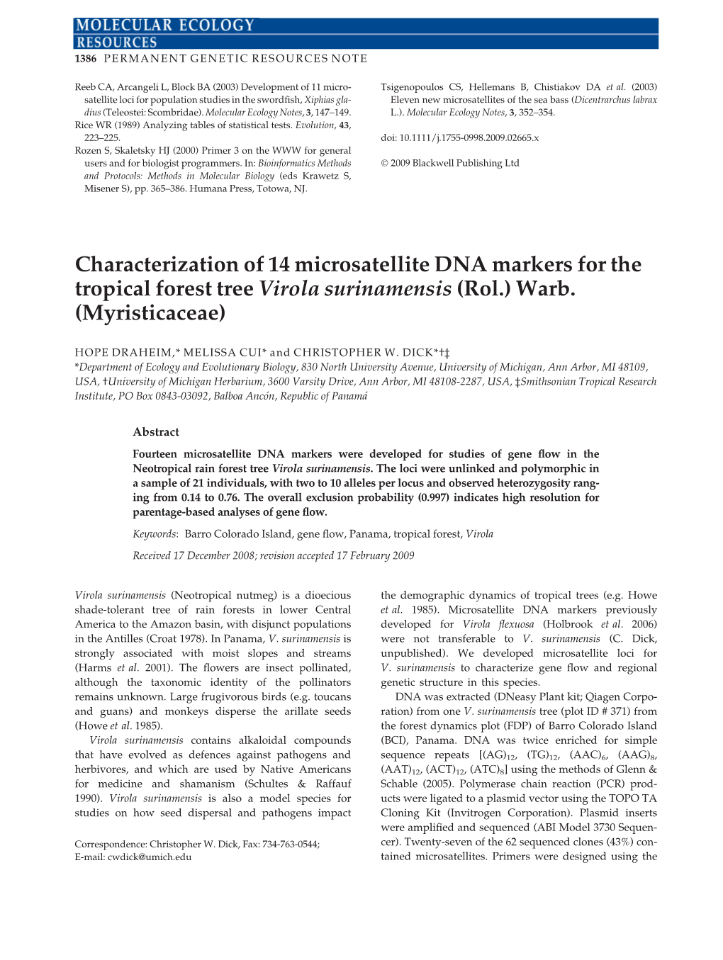 Characterization of 14 Microsatellite DNA Markers for the Tropical Forest Tree Virola Surinamensis (Rol.) Warb