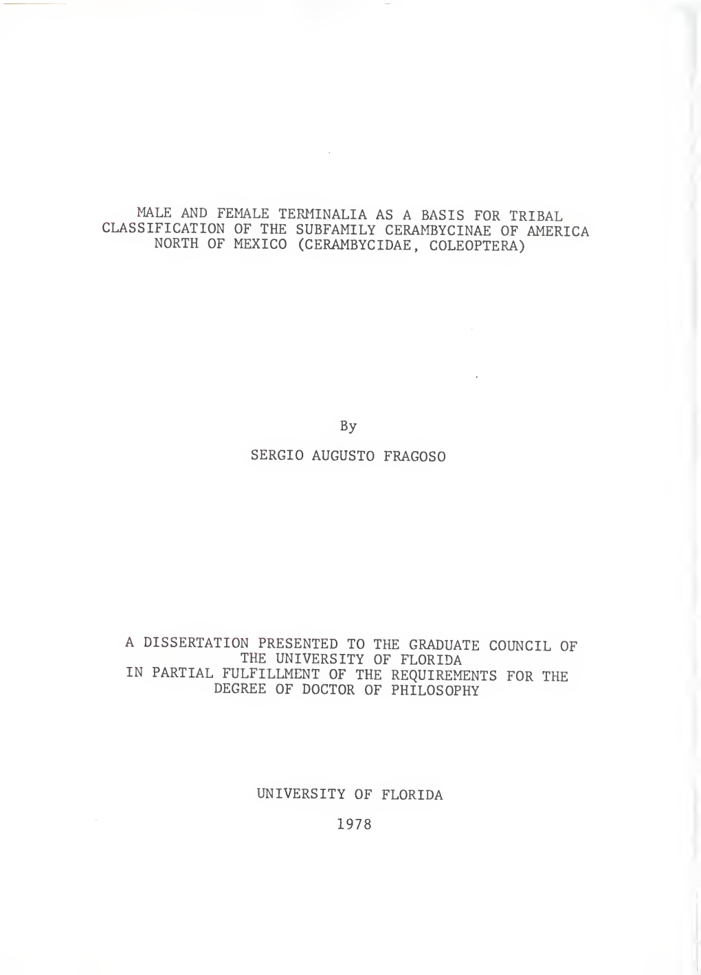 Male and Female Terminalia As a Basis for Tribal Classification of the Subfamily Cerambycinae of America North of Mexico (Cerambycidae , Coleoptera)