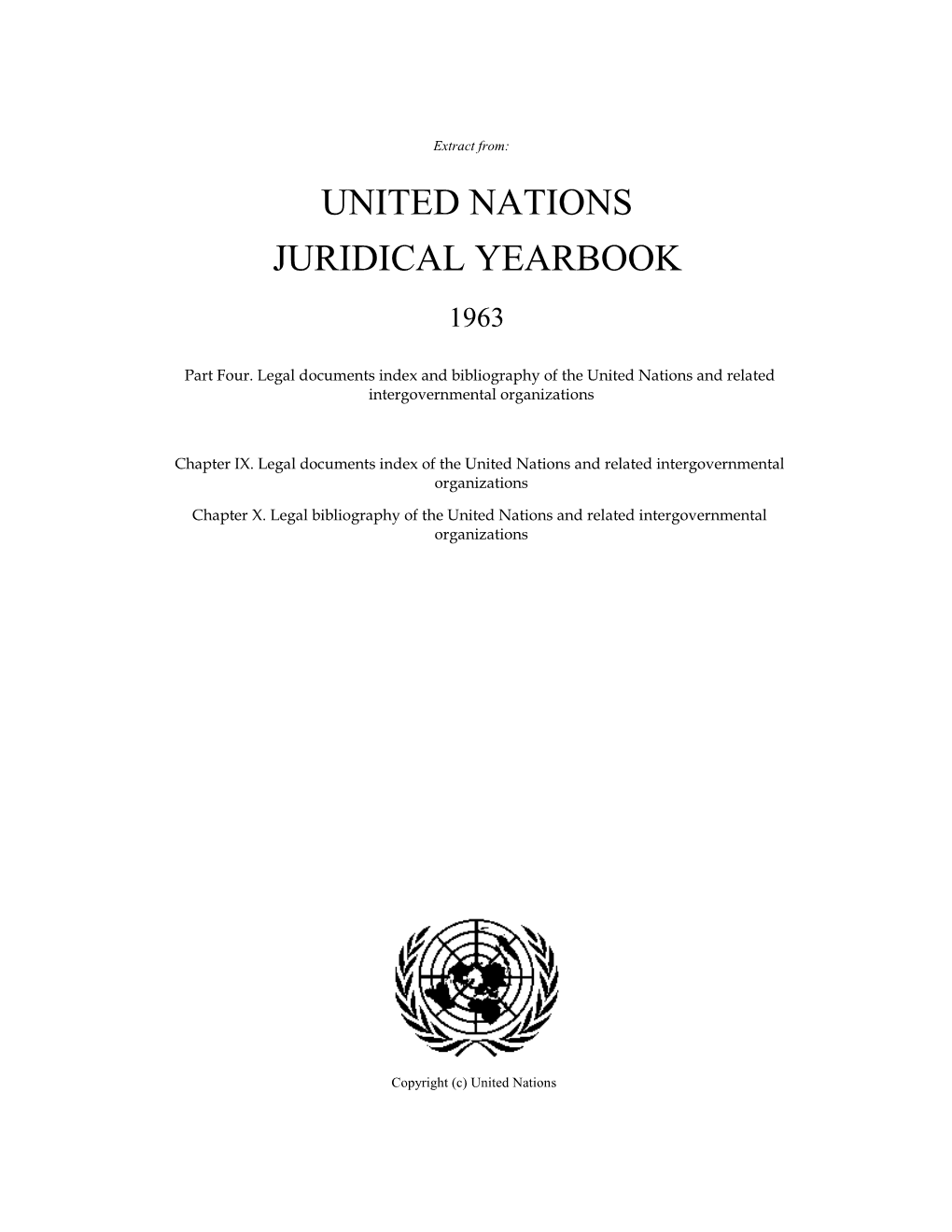 Part Four. Legal Documents Index and Bibliography of the United Nations and Related Intergovernmental Organizations