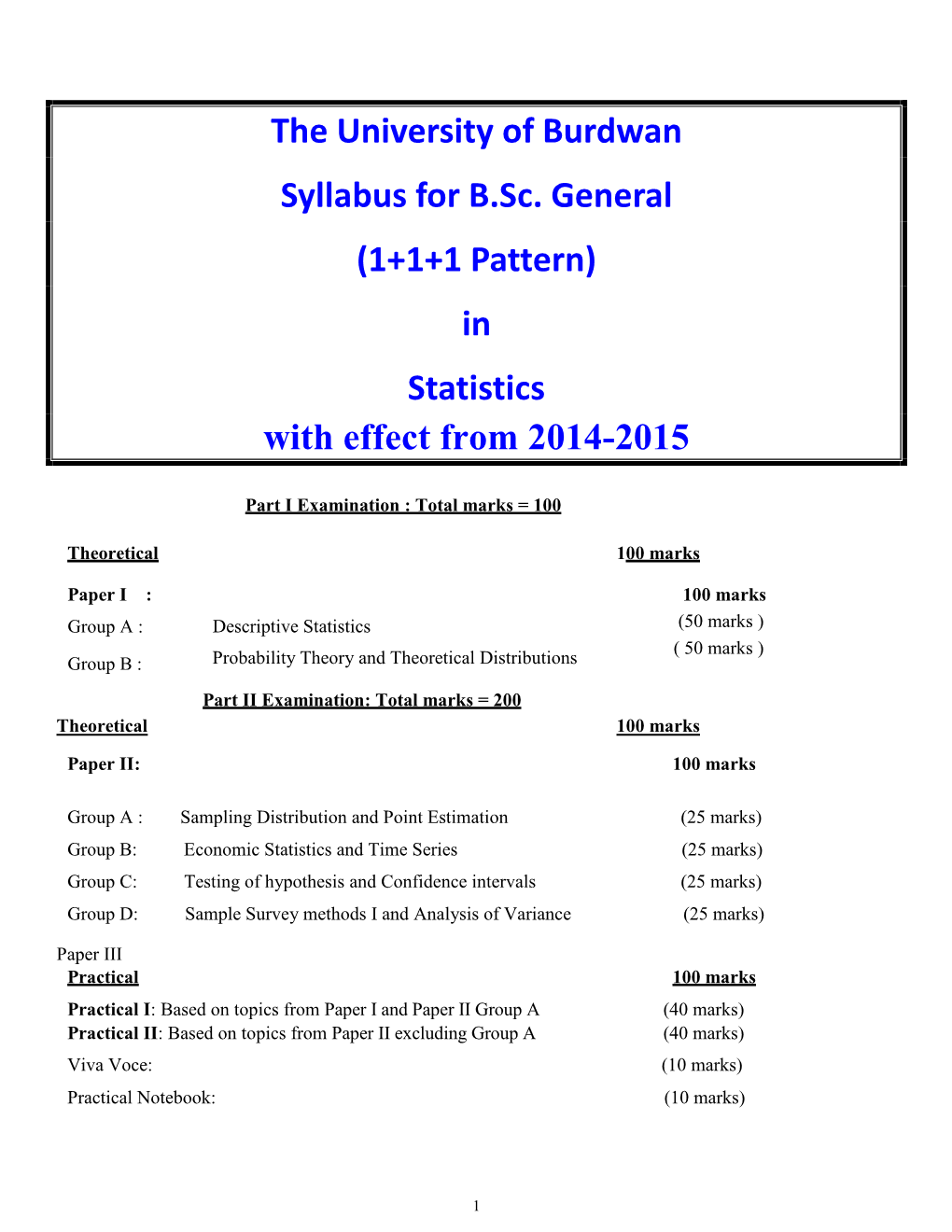 The University of Burdwan Syllabus for B.Sc. General (1+1+1 Pattern) in Statistics with Effect from 2014-2015