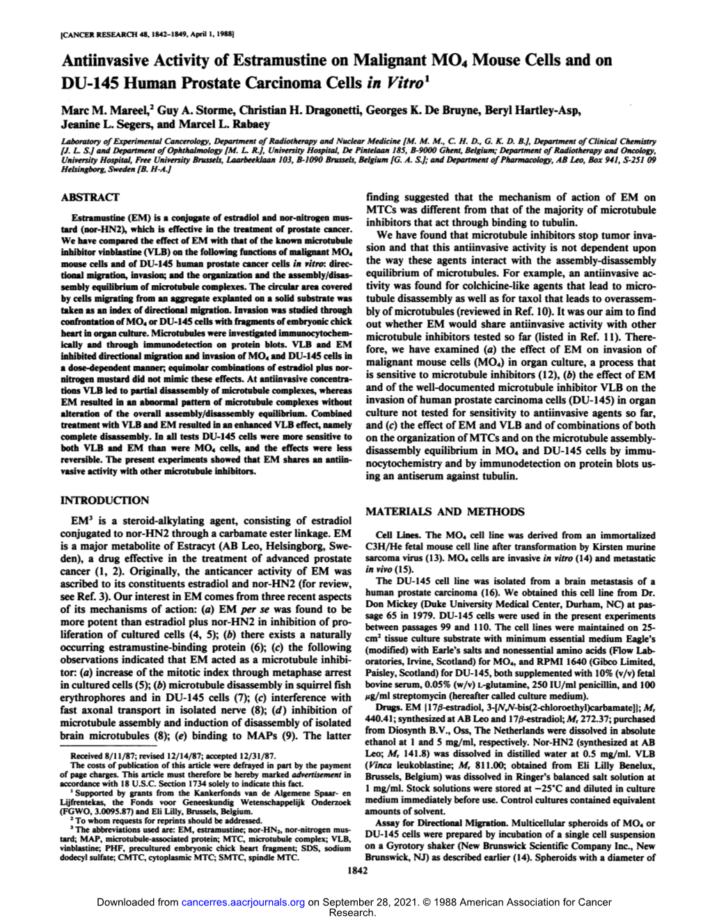 Antiinvasive Activity of Estramustine on Malignant MO4 Mouse Cells and on DU-145 Human Prostate Carcinoma Cells in Vitro1