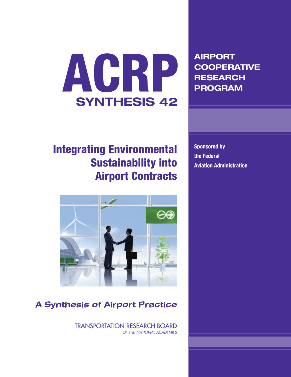 ACRP Synthesis 42 – Integrating Environmental Sustainability Into