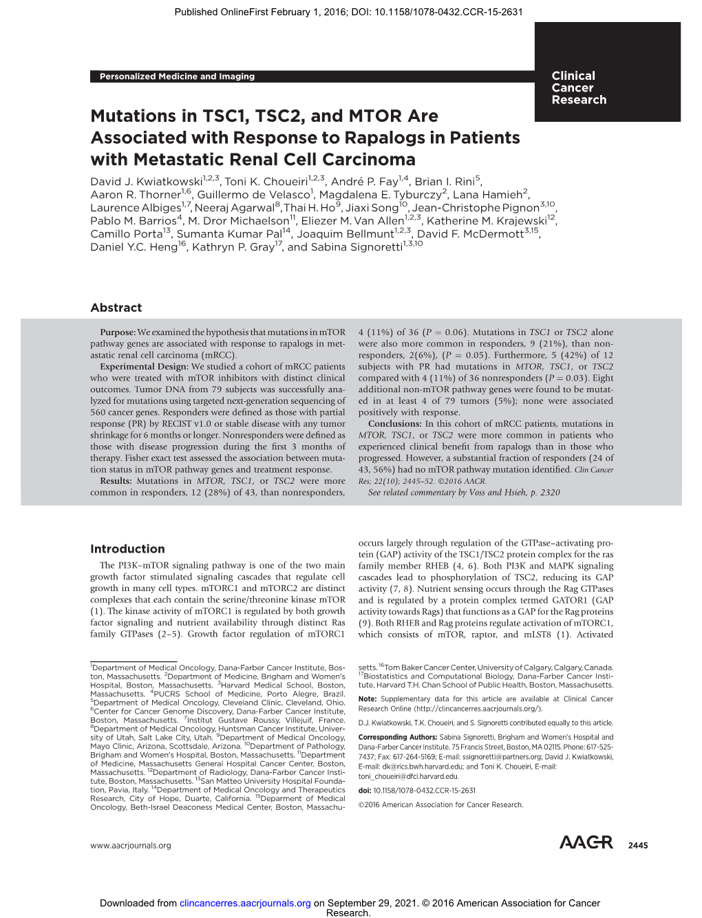 Mutations in TSC1, TSC2, and MTOR Are Associated with Response to Rapalogs in Patients with Metastatic Renal Cell Carcinoma David J