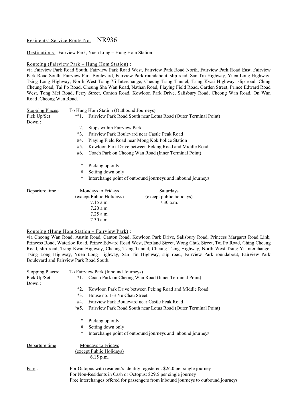 NR936 Destinations : Fairview Park, Yuen Long – Hung Hom Station