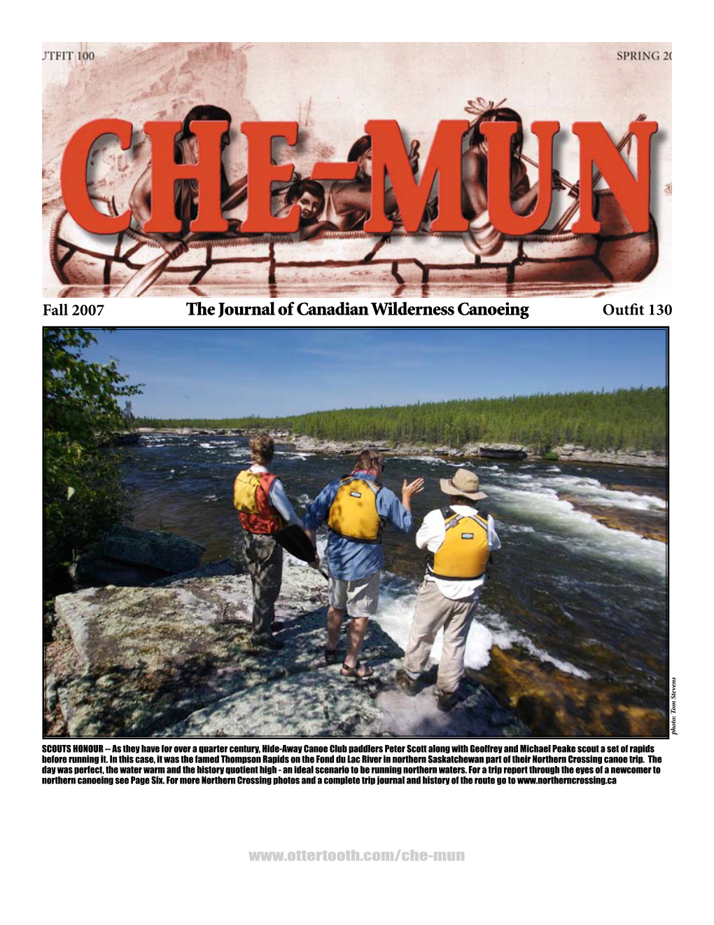 The Journal of Canadian Wilderness Canoeing Outfit 130 Photo: Tom Stevens Tom Photo