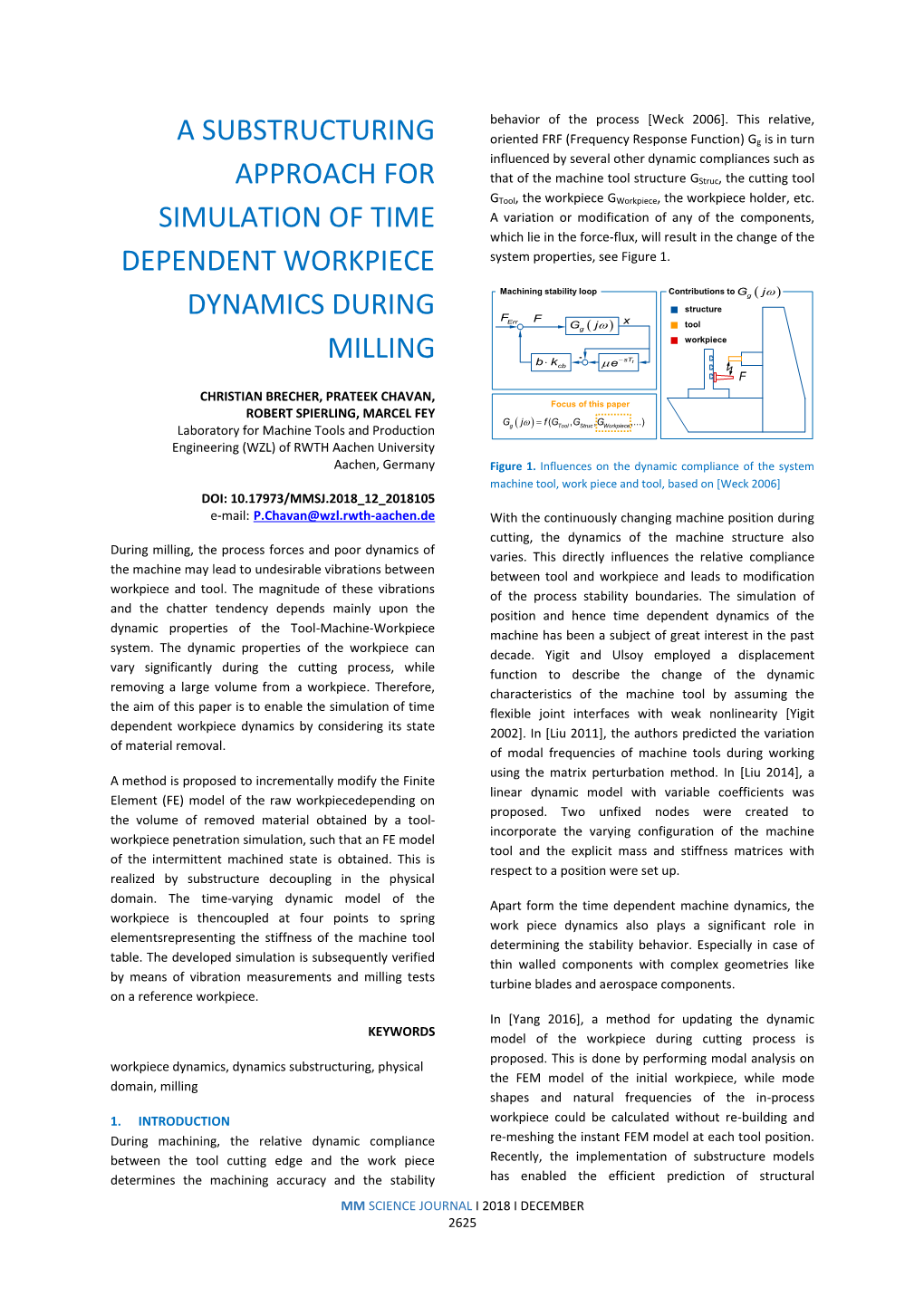 A Substructuring Approach for Simulation of Time Dependent Workpiece Dynamics During Milling