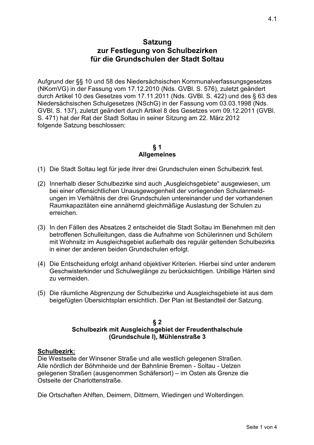 Satzung Zur Festlegung Von Schulbezirken Für Die Grundschulen Der Stadt Soltau